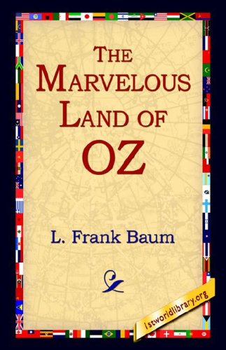 The Marvelous Land Of Oz [Hardcover]