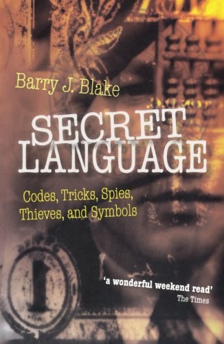 Secret Language Codes, Tricks, Spies, Thieves, and Symbols [Paperback]