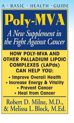 Poly-MVA A New Supplement in the Fight Against Cancer [Hardcover]