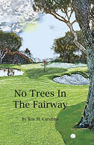 No Trees In The Fairway [Paperback]