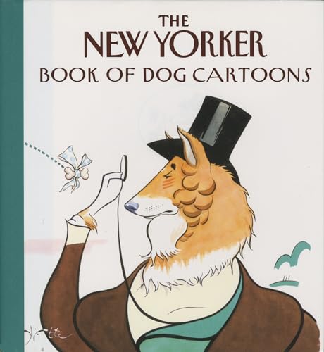 The New Yorker Book of Dog Cartoons [Paperback]