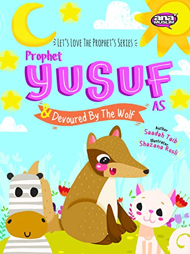 Prophet Yusuf and the Wolf [Paperback]