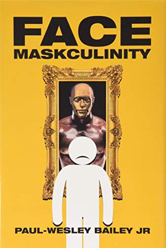 Face Maskculinity [Hardcover]