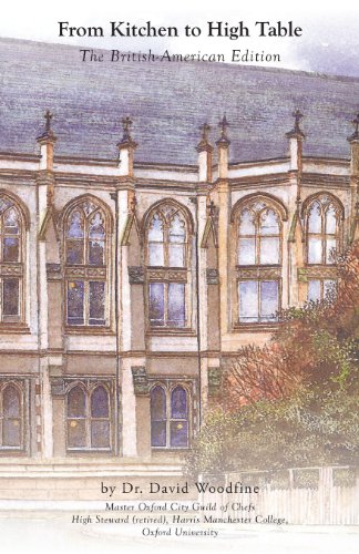 From Kitchen to High Table  The British-American Edition [Paperback]