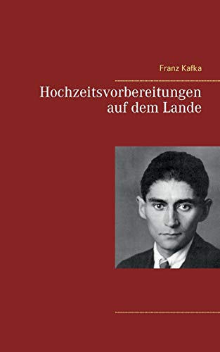 Hochzeitsvorbereitungen Auf Dem Lande (german Edition) [Paperback]