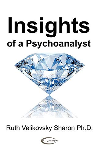 Insights Of A Psychoanalyst [Paperback]
