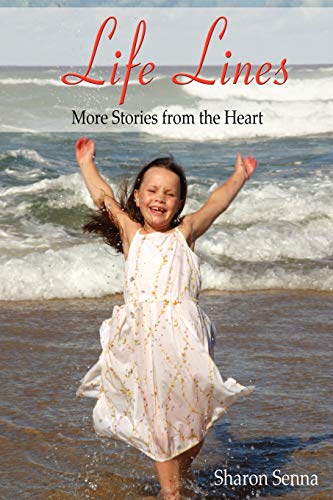 Life Lines More Stories From The Heart [Paperback]