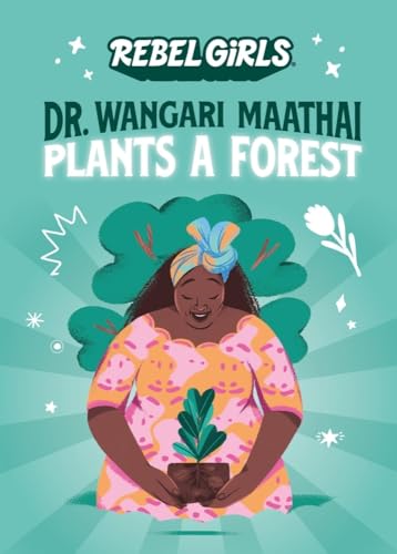 Dr. Wangari Maathai Plants a Forest [Paperback]