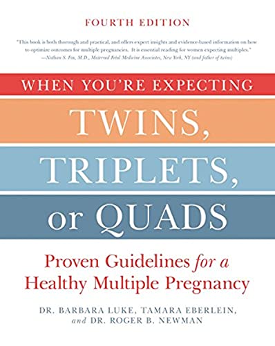 When You're Expecting Twins, Triplets, or Quads 4th Edition: Proven Guidelines f [Paperback]
