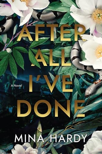 After All I've Done A Novel [Paperback]