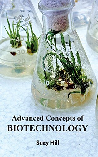 Advanced Concepts Of Biotechnology [Hardcover]