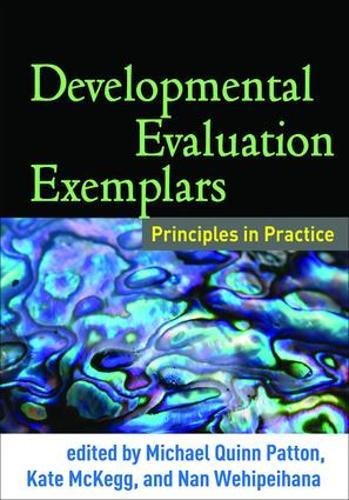 Developmental Evaluation Exemplars Principles in Practice [Hardcover]