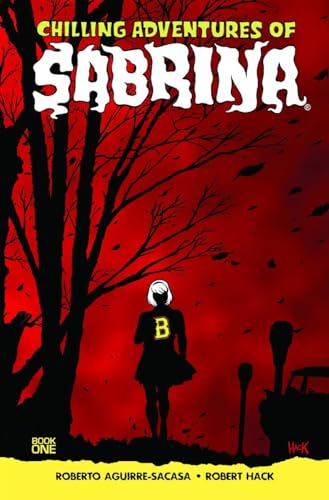 Chilling Adventures of Sabrina [Paperback]