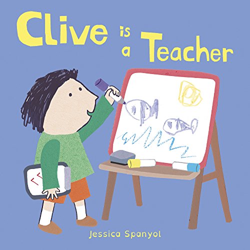 Clive Is A Teacher [Hardcover]