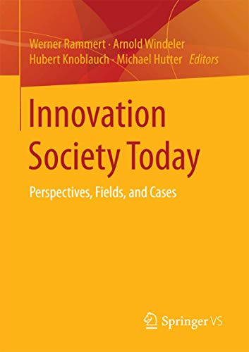 Innovation Society Today Perspectives, Fields, and Cases [Paperback]