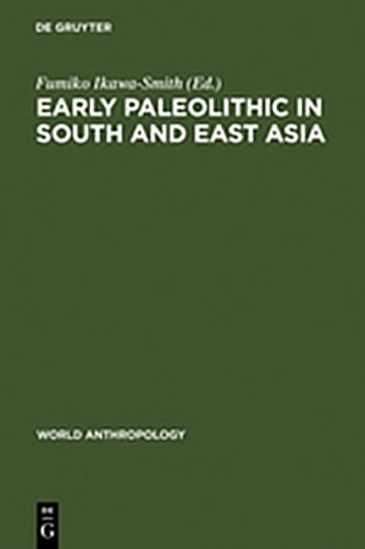 Early Paleolithic in South and East Asia [Hardcover]