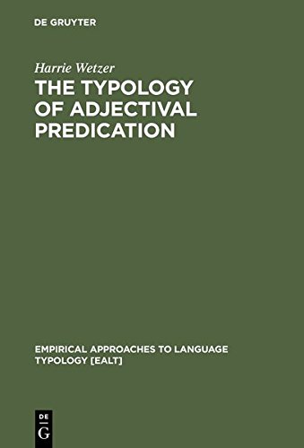 Typology of Adjectival Predication [Hardcover]