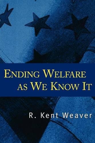 Ending Welfare as We Know It [Paperback]