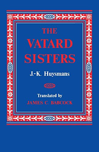 The Vatard Sisters (studies In Romance Languages) [Paperback]