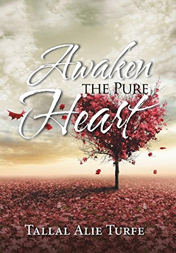 Awaken The Pure Heart [Hardcover]