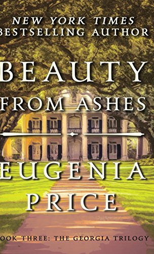 Beauty from Ashes [Hardcover]