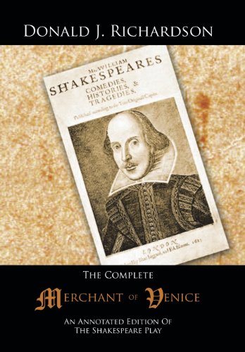 Complete Merchant of Venice  An Annotated Edition of the Shakespeare Play [Hardcover]