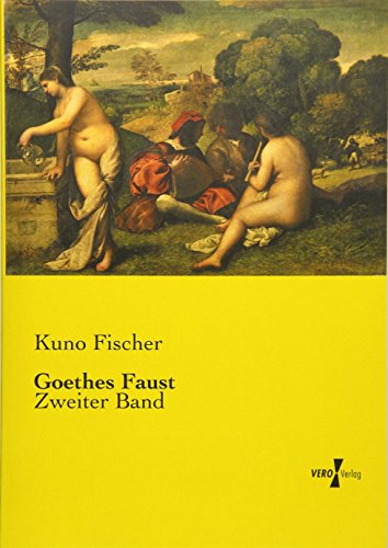 Goethes Faust Zweiter Band (volume 2) (german Edition) [Paperback]