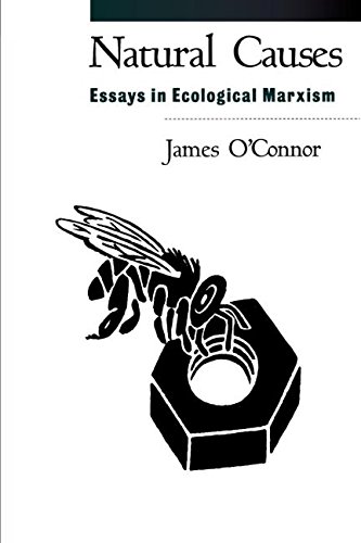 Natural Causes Essays in Ecological Marxism [Paperback]