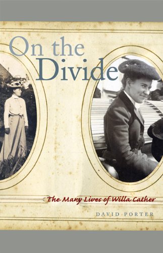 On the Divide  The Many Lives of Willa Cather [Paperback]