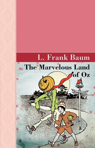 The Marvelous Land Of Oz (akasha Classic Series) [Hardcover]