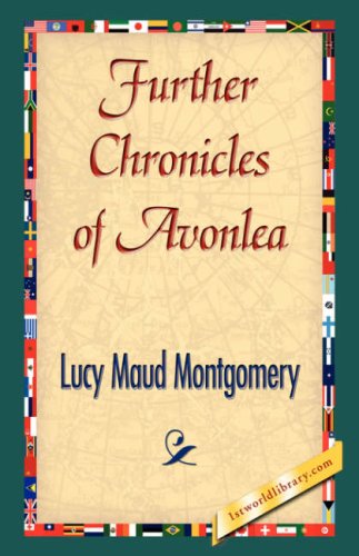 Further Chronicles Of Avonlea [Hardcover]