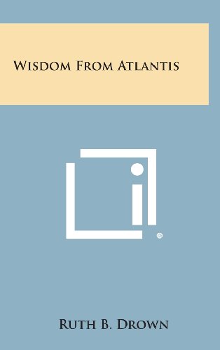 Wisdom from Atlantis [Hardcover]