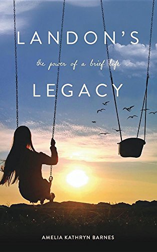 Landon's Legacy The Power Of A Brief Life [Paperback]