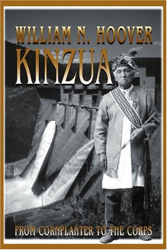 Kinzua From Cornplanter To The Corps [Paperback]