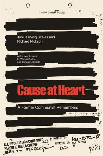 Cause at Heart A Former Communist Remembers [Paperback]