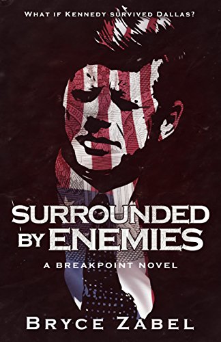 Surrounded by Enemies A Breakpoint Novel [Paperback]