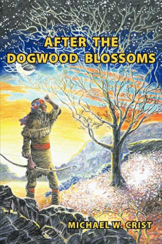After the Dogwood Blossoms [Paperback]