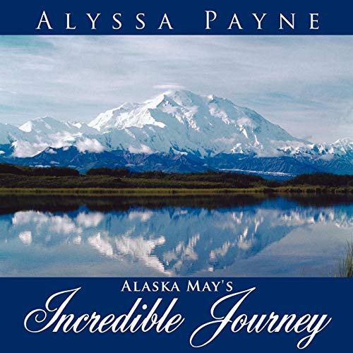Alaska May's Incredible Journey [Unknown]