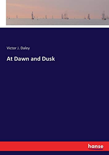At Dawn and Dusk [Paperback]