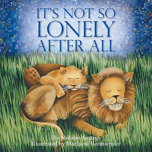 It's Not So Lonely After All [Paperback]