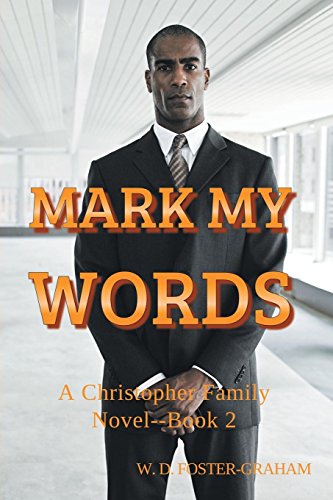 Mark My Words  A Christopher Family Novel Book 2 [Paperback]