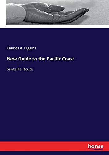 New Guide to the Pacific Coast [Paperback]