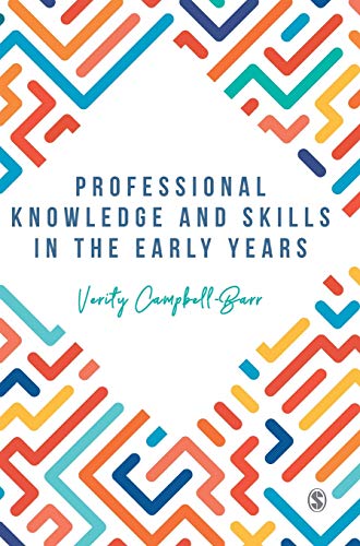 Professional Knowledge &amp Skills in the Early Years [Hardcover]