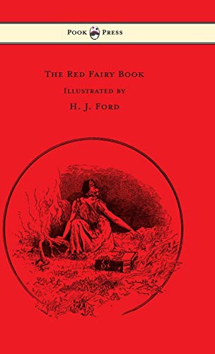 Red Fairy Book - Illustrated by H. J. Ford [Hardcover]