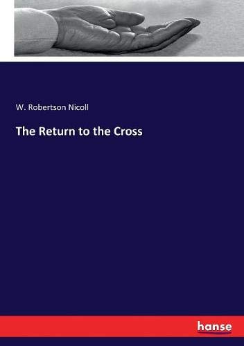 Return to the Cross [Paperback]