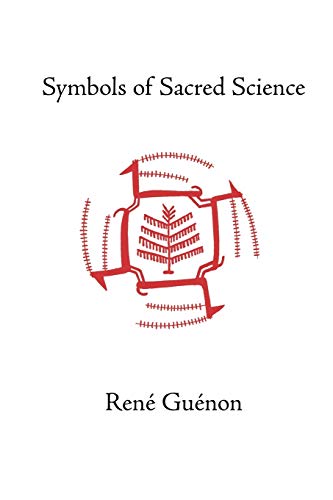 Symbols Of Sacred Science [Paperback]