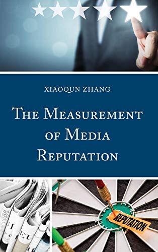 The Measurement of Media Reputation [Hardcover]