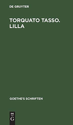 Torquato Tasso. Lilla [Hardcover]