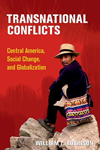 Transnational Conflicts Central America, Social Change, and Globalization [Paperback]
