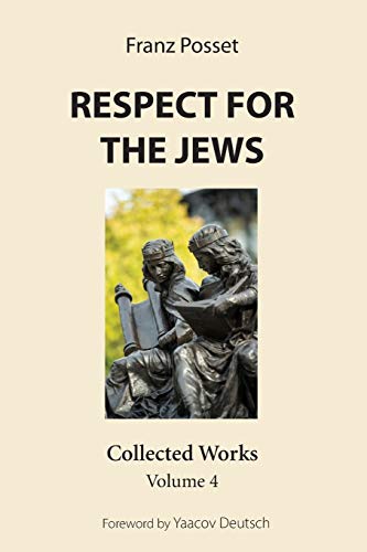 Respect for the Jews [Paperback]